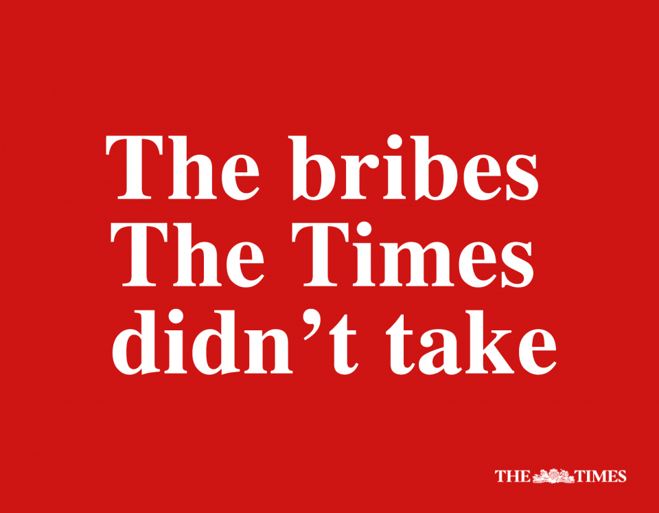 THE BRIBES THE TIMES DIDN'T TAKE
